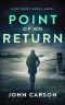 [DCI Harry McNeil 07] • Point of No Return · A Scottish Crime Thriller (A DCI Harry McNeil Crime Thriller Book 7)